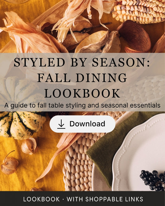 Styled by Season: Fall Dining Lookbook