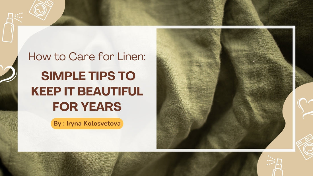 how-to-care-linens-tips-iryna-kolosvetova